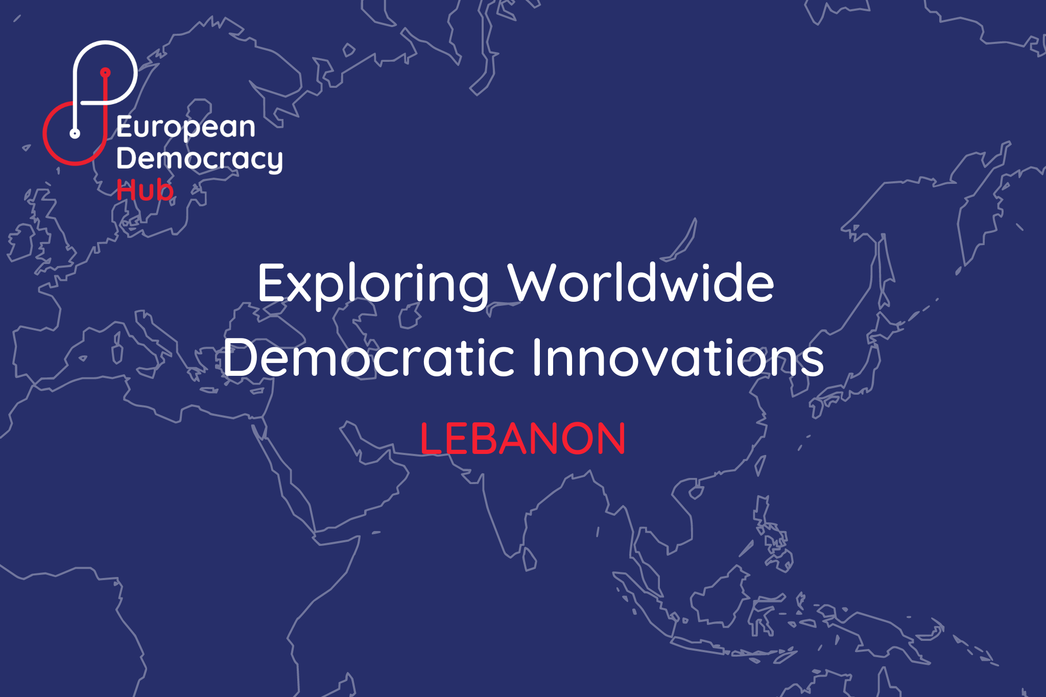 Exploring Worldwide Democratic Innovations - Lebanon
