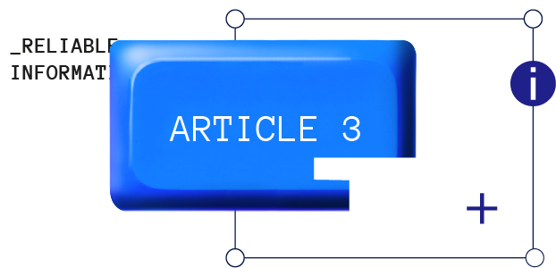 Entry into force of Article 3, enshrining the right to reliable information